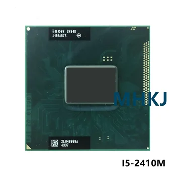 Intel Core i5-2410M i5 2410M SR04B 2,3 Ghz Dual-core четырехпоточный procesor 3 M 35 W Socket G2 / rPGA988B