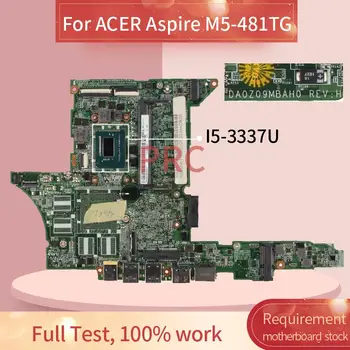 Za ACER Aspire M5-481TG I5-3337U Matična ploča laptopa DA0Z09MBAH0 SR0XL SLJ8C DDR3 Matična ploča laptopa